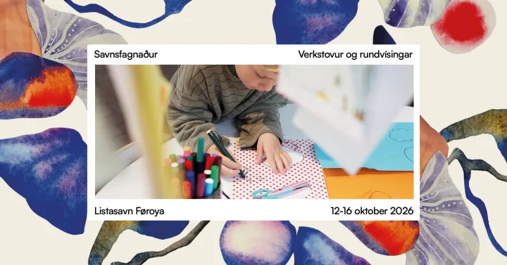 Savnsfagnaður á Listasavni Føroya