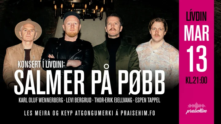 Salmer på Pøbb í Lívdini - 13. mars 2027 kl. 21.00