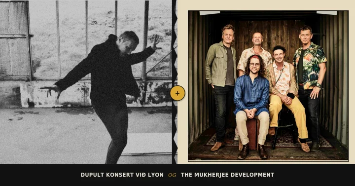 The Mukherjee Development (DK) og Lyon (FO)